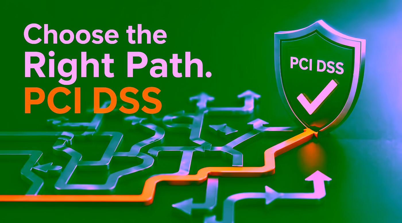 PCI DSS SAQ types explained: which one applies to your organization